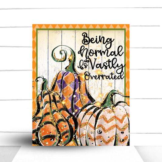 Wreath Sign, Being Normal Is Vastly Overrated Glitter Pumpkin Halloween Wreath Sign, Sign For Wreath, Sugar Pepper Designs